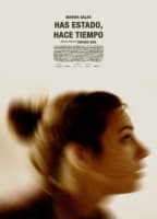 HAS ESTADO, HACE TIEMPO