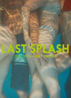LAST SPLASH