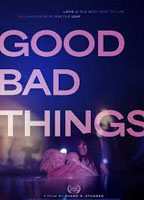GOOD BAD THINGS