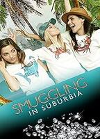 SMUGGLING IN SUBURBIA
