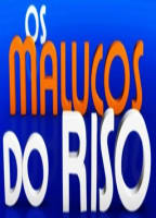 MALUCOS DO RISO