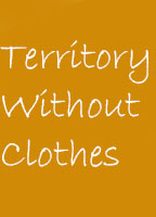 TERRITORY WITHOUT CLOTHES NUDE SCENES