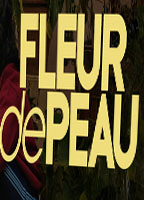 FLEUR DE PEAU NUDE SCENES