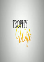 TROPHY WIFE