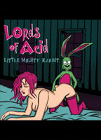 LORDS OF ACID - LITTLE MIGHTY RABBIT