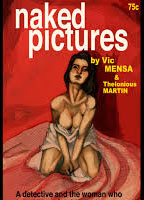 NAKED PICTURES VIC MENSA AND THELONIOUS MARTIN