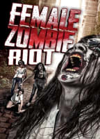 FEMALE ZOMBIE RIOT