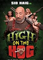 HIGH ON THE HOG