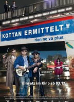 KOTTAN ERMITTELT: RIEN NE VA PLUS