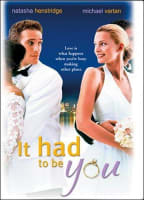 IT HAD TO BE YOU