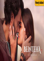 BEINTEHA EK ANOKHI DASTAAN