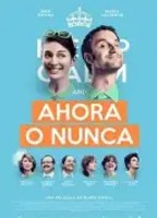 AHORA O NUNCA