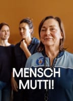 MENSCH MUTTI!