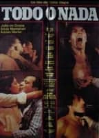 TODO O NADA (1984)