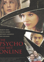 THE PSYCHO SHE MET ONLINE