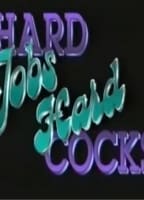 HARD JOBS HARD COCKS