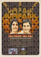 TAL FILHO, TAL PAI