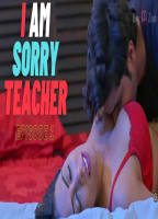 I AM SORRY TEACHER