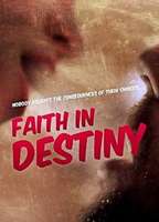 FAITH IN DESTINY