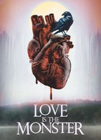 LOVE IS THE MONSTER