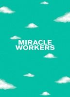 MIRACLE WORKERS