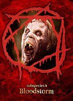 SUBSPECIES 4: BLOODSTORM
