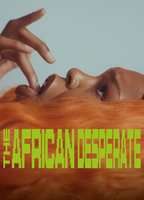 THE AFRICAN DESPERATE NUDE SCENES