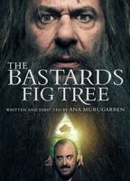 THE BASTARDS' FIG TREE