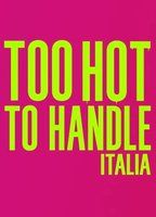 TOO HOT TO HANDLE: ITALY
