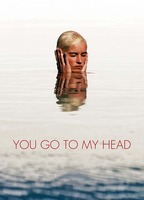 YOU GO TO MY HEAD